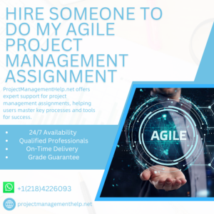 Hire Someone To Do My Agile Project Management Assignment