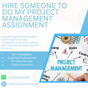 Hire Someone To Do My Project Management Assignment