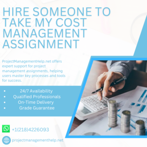 Hire Someone To Take My Cost Management Assignment