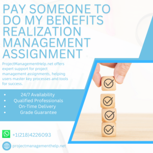 Pay Someone To Do My Benefits Realization Management Assignment