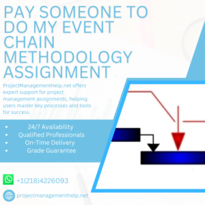 Pay Someone To Do My Event Chain Methodology Assignment