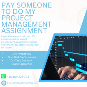 Pay Someone To Do My Project Management Assignment