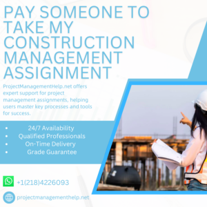 Pay Someone To Take My Construction Management Assignment