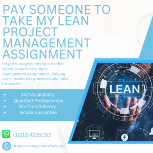 Pay Someone To Take My Lean Project Management Assignment